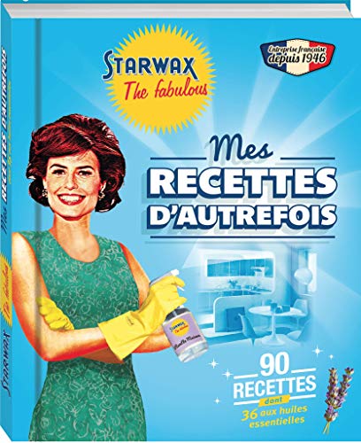 starwax-the-fabulous-livre-mes-recettes-d-autrefois-90-recettes image 8